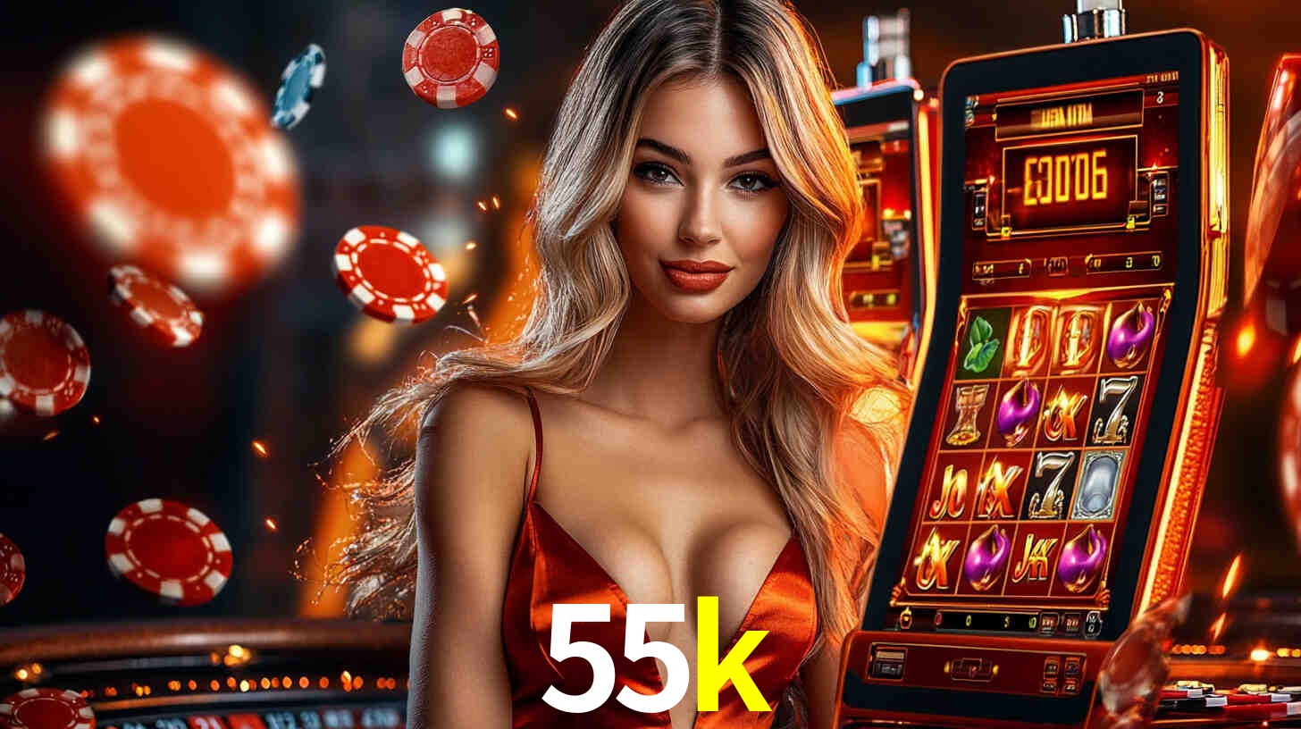 55k: Jogos de Caça-Níqueis-Altas Recompensas, Roleta-Velocidade, Blackjack-Desafios Máximos