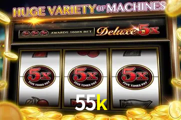 Descubra o Mundo do Cassino Online com 55k